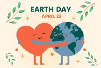 Cartoon image of a heart hugging earth surrounded by sprigs of leaves, stars, with the words "Earth Day April 22" above them